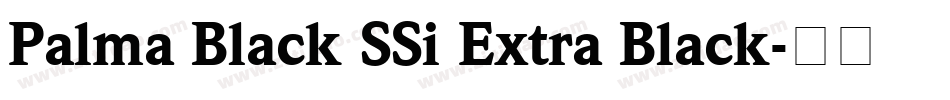 Palma Black SSi Extra Black字体转换
